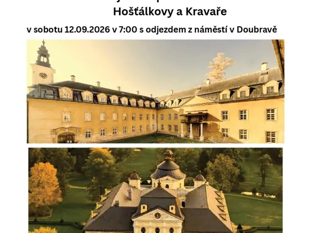 Zájezd za poznáním - zámky Hošťálkovy a Kravaře (NAŠE DOUBRAVA, z.s.)